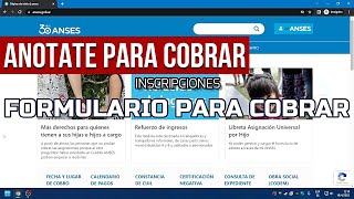 COBRAR EL BONO FORMULARIO DE INSCRIPCIÓN PARA LOS BONOS DE 18 MIL PESOS Y DE 12 MIL PESOS DE ANSES [upl. by Pinckney]