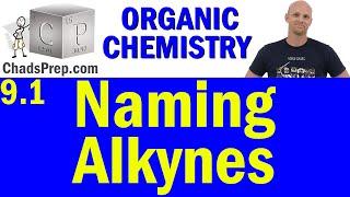 91 Naming Alkynes  Organic Chemistry [upl. by Glovsky]