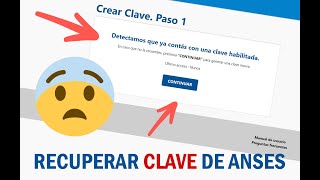 Como Recuperar la Clave de la Seguridad social de ANSES o crearla si te la olvidaste PASO a PASO [upl. by Kirkpatrick]