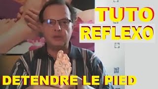 TUTO REFLEXOLOGIE PLANTAIRE COMMENT DETENDRE LES PIEDS POUR LE MASSAGE [upl. by Itteb890]