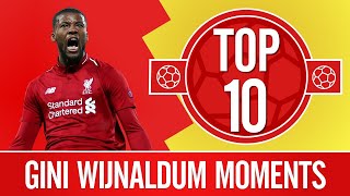 Top 10 Gini Wijnaldums greatest Liverpool moments  Skills singalongs amp semifinal goals [upl. by Mandeville]