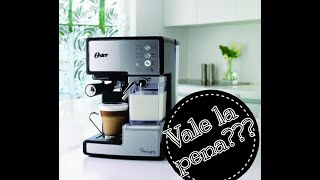 Cafetera o máquina para Capuchino y Expresso Oster Primalatte Valdrá la pena [upl. by Remsen799]