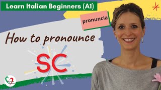 22 Learn Italian Beginners A1 How to pronounce the letters “SC” [upl. by Neel149]