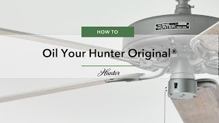 How to Oil the Hunter Original® Ceiling Fan [upl. by Anoniw]