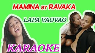 Lapa vaovao KARAOKE Mamina sy Ravaka [upl. by Venita]