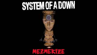 S̲y̲stem of a D̲own  M̲e̲zmerize Full Album [upl. by Eanehs]