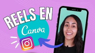 Cómo hacer REELS de INSTAGRAM en Canva tutorial paso a paso  mis mejores tips ✍ [upl. by Christan477]