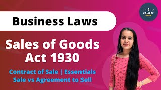 Sales of Goods Act 1930  Contract of Sale  Essentials  Sale vs Agreement to Sell [upl. by Beverly]