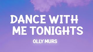 Olly Murs  Dance With Me Tonight Lyrics  1 Hour Version [upl. by Merrow959]