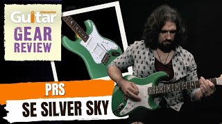 PRS SE Silver Sky  Review  Guitar Interactive [upl. by Sellihca]