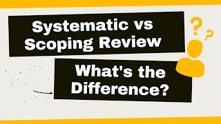 Systematic vs Scoping Review Whats the Difference [upl. by Daegal5]