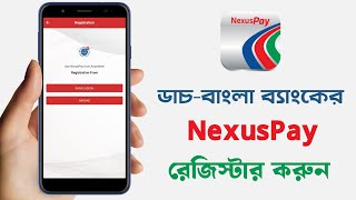 DBBL Nexus Pay রেজিস্ট্রেশন ও ব্যবহারের নিয়ম  DBBL Nexus Pay App Registration and Using Process [upl. by Arden]