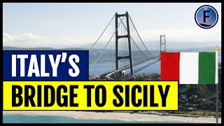 Italys Proposal for a Bridge to Sicily [upl. by Oidivo]