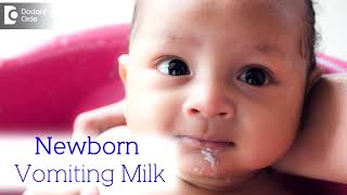 What to do when Newborn Vomits milk  Overfeeding Milk  Dr Harish C  Doctors Circle [upl. by Yebba]