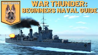 War Thunder Beginners Guide To Naval 2020 [upl. by Billat]