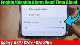 Galaxy S20S20 How to EnableDisable Alarm Read Time Aloud [upl. by Luigino]