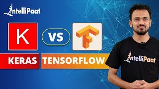 Keras vs Tensorflow  Deep Learning Frameworks Comparison  Intellipaat [upl. by Sherwin]