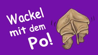 Wackel mit dem Po [upl. by Standley]