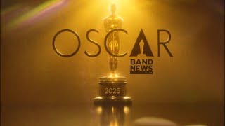 AO VIVO Cobertura Oscar 2025  BandNews TV [upl. by Llenrag663]