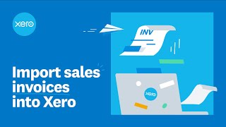 Import sales invoices into Xero [upl. by Hedve]