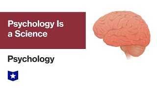 Psychology Is a Science  Psychology [upl. by Obediah]