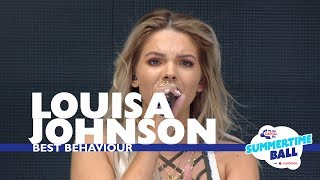 Louisa Johnson  Best Behaviour Live At Capital’s Summertime Ball 2017 [upl. by Osicran11]