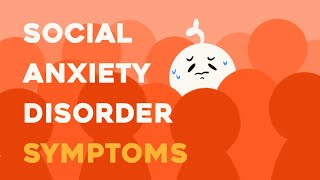 7 Symptoms of Social Anxiety Disorder [upl. by Helbonna978]