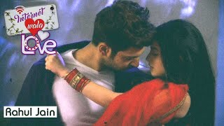 Internet Wala LOVE Full Version Male Female  Rahul Jain  Deeksha [upl. by Elinore]