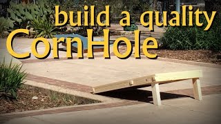 Build a Quality CornHole [upl. by Xylon]