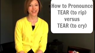 How to pronounce TEAR 💔 amp TEAR 😢  American English Pronunciation Lesson learnenglish [upl. by Zoi]