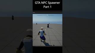 GTAInspired NPC Spawner in Unreal Engine 5 Part 1 [upl. by Dirraj]