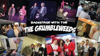 Backstage with The Grumbleweeds [upl. by Schroeder]