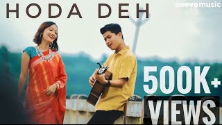 Hoda Deh  Official Chakma Music Video 2020  Novonil amp Sourabhee [upl. by Nwahsit474]