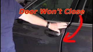 How To Fix A Car Door That Wont Close Or Latch [upl. by Akiehsat260]