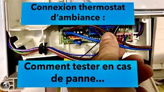 Connexion thermostat d’ambiance  Comment tester en cas de panne [upl. by Eceirtal]