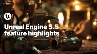 Unreal Engine 55 Feature Highlights [upl. by Irrehc586]