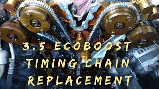 35 Ecoboost Timing Chain Replacement [upl. by Zita]