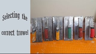 How to select the correct trowel [upl. by Itin169]