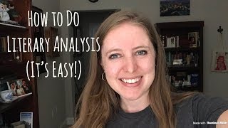 How to Do Literary Analysis It’s Easy [upl. by Yreved990]