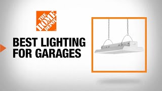 Best Lighting for Garages  The Home Depot [upl. by Hilleary44]