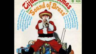 Torero Band Tijuana Christmas Sound of Brass  The Holly amp The Ivy HQ Audio [upl. by Idelson]