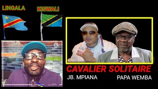 CAVALIER SOLITAIRE JB MPIANA ft PAPA WEMBA [upl. by Hurless929]