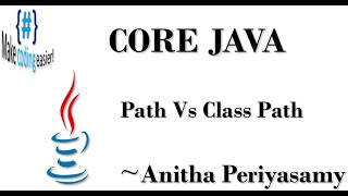 Path Vs Classpath  Java Programming [upl. by Annirak]