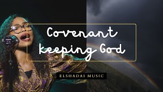 Covenant Keeping God – Lyrics video  Elshadai Music  Victoria Orenze [upl. by Anor]