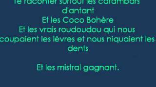 Renaud  Mistral Gagnant  Lyrics [upl. by Yatnuahs]