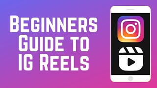 Beginners Guide to Instagram Reels  How to Make Reels on IG [upl. by Orual]