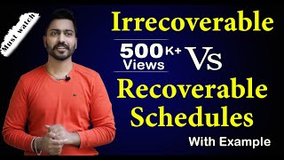 Lec80 Irrecoverable Vs Recoverable Schedules in Transactions  DBMS [upl. by Atteugram]