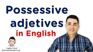 Adjetivos posesivos en Inglés  Explicación en español  QUIZ  Clases inglés [upl. by Sucramej882]