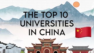 Meet the Top 10 Universities in China [upl. by Akehsyt]