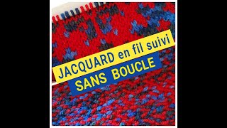 Jacquard sans boucle [upl. by Katsuyama]